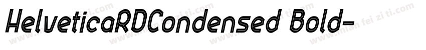 HelveticaRDCondensed Bold字体转换